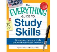 Cynthia C Muchnick The Everything Guide to Study Skills (Tascabile)