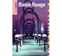 Cynthia Campbell Insiders' Guide® to Baton Rouge (Tascabile)