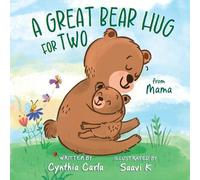 Cynthia Carla A Great Bear Hug for Two (Tascabile)