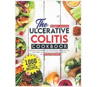 Cynthia Carrillo The Ulcerative Colitis Cookbook (Tascabile)