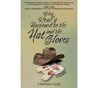 Cynthia Cook What Really Happened To The Hat and The Gloves (Tascabile)
