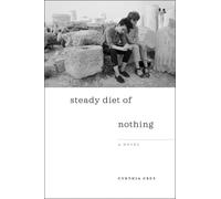 Cynthia Cruz Steady Diet of Nothing (Tascabile)