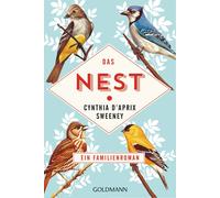 Cynthia D'Aprix Sweeney Nicolai von Schweder-Schrein Das Nest: Roman (Tascabile)