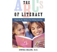 Cynthia Dollins The ABCs of Literacy (Tascabile)