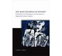 Cynthia E. Milton The Many Meanings of Poverty (Copertina rigida)