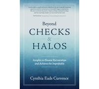 Cynthia Eads Currence Beyond Checks & Halos (Copertina rigida)