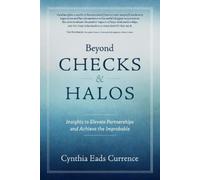 Cynthia Eads Currence Beyond Checks & Halos (Tascabile)