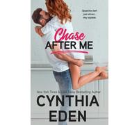Cynthia Eden Chase After Me (Tascabile) Wilde Ways
