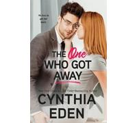 Cynthia Eden The One Who Got Away (Tascabile) Wilde Ways