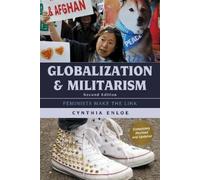 Cynthia Enloe Globalization and Militarism (Copertina rigida) Globalization