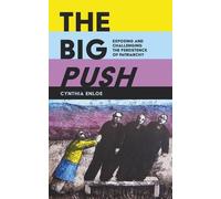 Cynthia Enloe The Big Push (Tascabile)