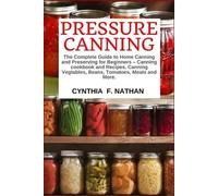 Cynthia F Nathan Pressure Canning (Tascabile)