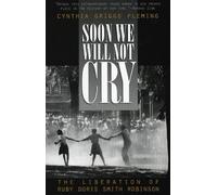 Cynthia Fleming Soon We Will Not Cry (Tascabile)