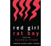 Cynthia Flood Red Girl Rat Boy (Tascabile)