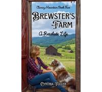 Cynthia Fuller Brewster's Farm, A Resolute Life (Tascabile) Clancy Mountain