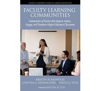 Cynthia G. Desrochers Faculty Learning Communities (Tascabile)