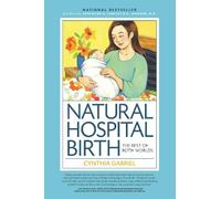 Cynthia Gabriel Natural Hospital Birth 2nd Edition (Tascabile)