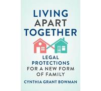 Cynthia Grant Bowman Living Apart Together (Copertina rigida)