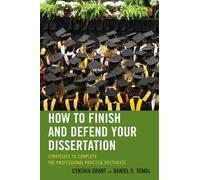 Cynthia Grant Daniel R. How to Finish and Defend Your Disser (Copertina rigida)
