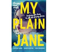 Cynthia Hand Jodi Meadows Brodi Ashton My Plain Jane (Tascabile) Lady Janies