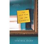 Cynthia Hand The Last Time We Say Goodbye (Tascabile)