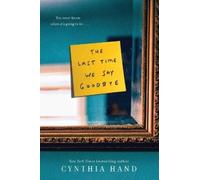 Cynthia Hand The Last Time We Say Goodbye (Tascabile)