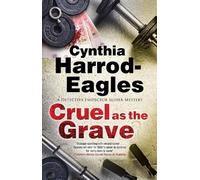 Cynthia Harrod-Eagles Cruel as the Grave (Copertina rigida)