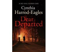 Cynthia Harrod-Eagles Dear Departed (Tascabile) Bill Slider Mystery