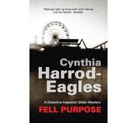 Cynthia Harrod-Eagles Fell Purpose (Tascabile)