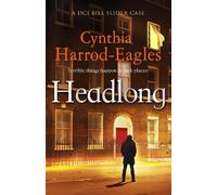 Cynthia Harrod-Eagles Headlong (Tascabile) Detective Inspector Slider Mystery