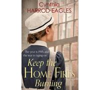 Cynthia Harrod-Eagles Keep the Home Fires Burning (Tascabile) War at Home