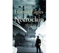 Cynthia Harrod-Eagles Necrochip (Tascabile) Bill Slider Mystery