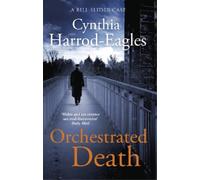 Cynthia Harrod-Eagles Orchestrated Death (Tascabile) Bill Slider Mystery