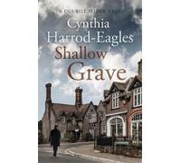 Cynthia Harrod-Eagles Shallow Grave (Tascabile) Bill Slider Mystery