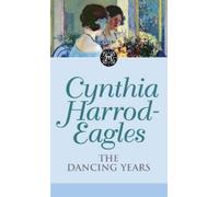 Cynthia Harrod-Eagles The Dancing Years (Tascabile) Morland Dynasty