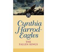 Cynthia Harrod-Eagles The Fallen Kings (Tascabile) Morland Dynasty