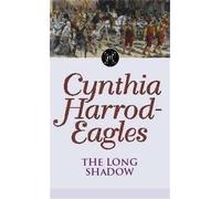 Cynthia Harrod-Eagles The Long Shadow (Tascabile) Morland Dynasty