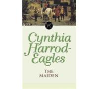 Cynthia Harrod-Eagles The Maiden (Tascabile) Morland Dynasty