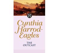Cynthia Harrod-Eagles The Outcast (Tascabile) Morland Dynasty