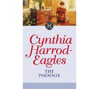 Cynthia Harrod-Eagles The Phoenix (Tascabile) Morland Dynasty