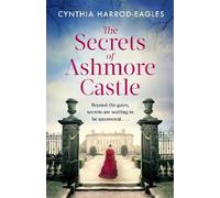 Cynthia Harrod-Eagles The Secrets of Ashmore Castle (Tascabile) Ashmore Castle