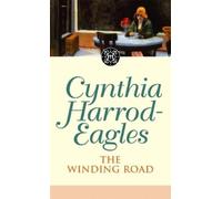 Cynthia Harrod-Eagles The Winding Road (Tascabile) Morland Dynasty