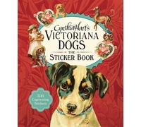 Cynthia Hart Cynthia Hart's Victoriana Dogs: The Sticker Book (Copertina rigida)