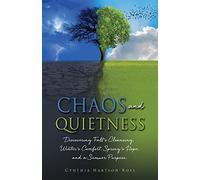 Cynthia Hartson Ross Chaos and Quietness (Tascabile)