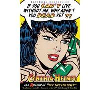 Cynthia Heimel If You Can't Live Without Me, Why Aren't You Dead Yet (Tascabile)
