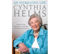 Cynthia Helms An Intriguing Life (Copertina rigida)