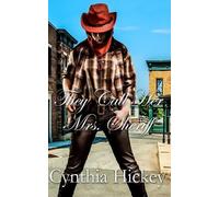 Cynthia Hickey They Call Her Mrs. Sheriff (Tascabile)