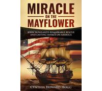Cynthia Howard Hogg Miracle on the Mayflower (Tascabile)