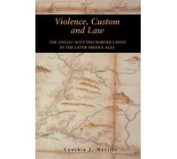 Cynthia J. Neville Violence, Custom and Law (Tascabile)