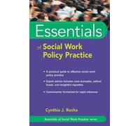 Cynthia J. Rocha Essentials of Social Work Policy Practice (Tascabile)